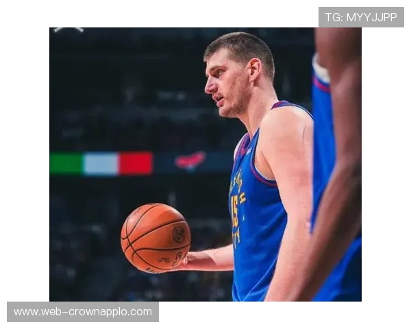 约基奇利用挡拆高效制造机会，助掘金拉开季后赛领先优势