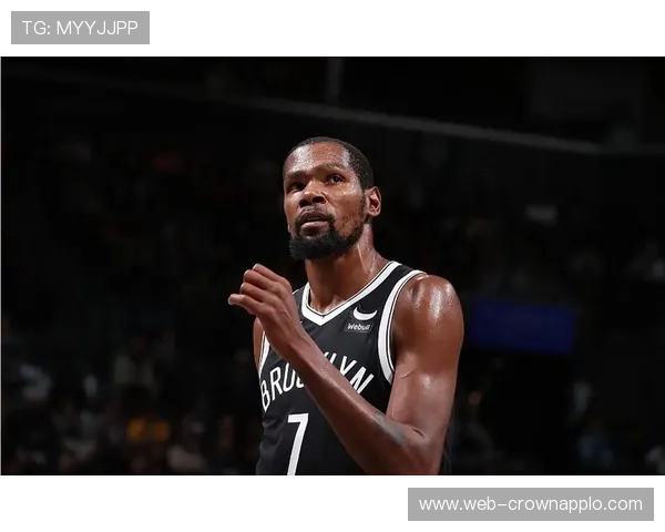 杜兰特连续季后赛关键爆发拉开比分差距，助力篮网夺关键战胜利